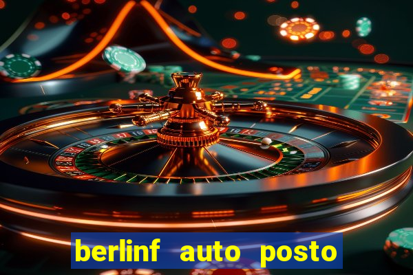 berlinf auto posto onde fica